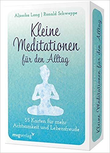 Kleine Meditationen für den Alltag: 55 Übungskarten für mehr Achtsamkeit und Lebensfreude indir