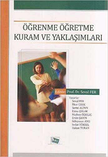 Öğrenme Öğretme Kuram ve Yaklaşımları indir