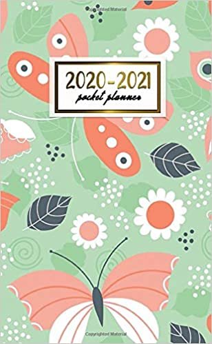 2020-2021 Pocket Planner: 2 Year Pocket Monthly Organizer & Calendar | Cute Two-Year (24 months) Agenda With Phone Book, Password Log and Notebook | Pretty Butterfly & Floral Pattern