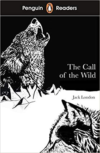 Penguin Readers Level 2: The Call of the Wild (ELT Graded Reader) indir
