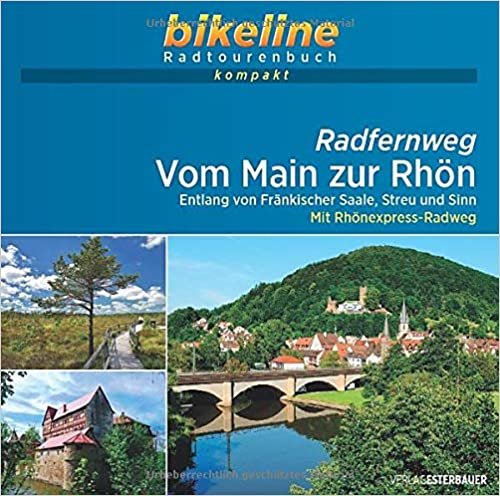 Radfernweg Vom Main zur Rhön 1 : 50 000: Entlang von Fränkischer Saale, Streu und Sinn - Mit Rhönexpress-Radweg. 1:50.000, 262 km, GPS-Tracks Download, Live-Update