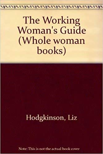 The Working Woman's Guide (Whole woman books) indir