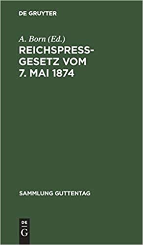 Reichspreßgesetz vom 7. Mai 1874 (Sammlung Guttentag) indir