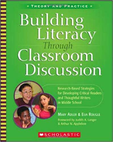 Building Literacy Through Classroom Discussion: Research-Based Strategies for Developing Critical Readers and Thoughtful Writers in Middle School