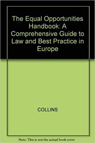 The Equal Opportunities Handbook: A Guide to Law and Best Practice in Europe: A Comprehensive Guide to Law and Best Practice in Europe indir