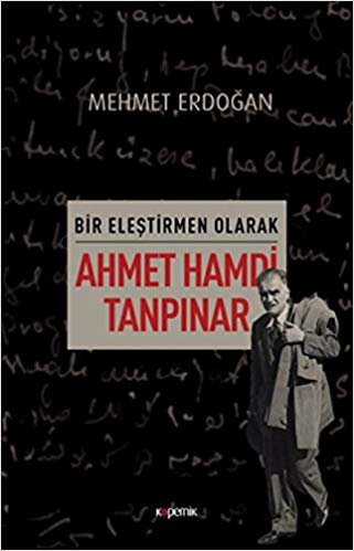 Bir Eleştirmen Olarak - Ahmet Hamdi Tanpınar