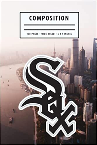 Weekly Planner Composition : Chicago White Sox Notebook- To My Baseball Son , To My Baseball Dad - Baseball Notebook #21