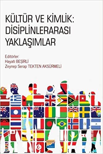 Kültür ve Kimlik: Disiplinlerarası Yaklaşımlar indir