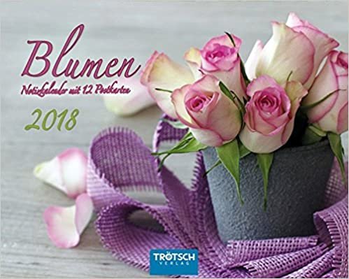 Notiz-Kalender Blumen 2018
