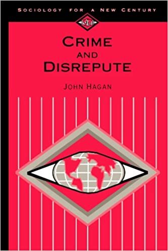 Crime and Disrepute (Sociology for a New Century): 4