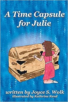 A Time Capsule for Julie