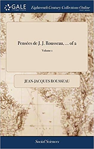 Pensées de J. J. Rousseau, ... of 2; Volume 1 indir