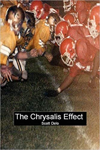 The Chrysalis Effect