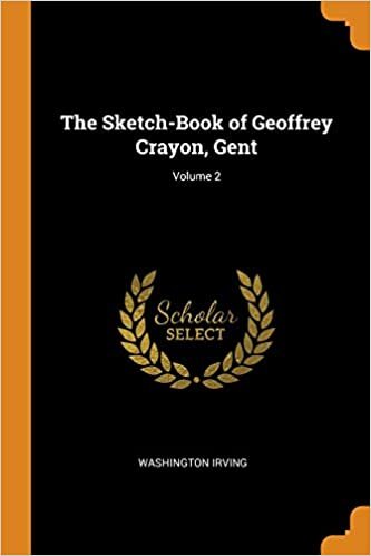 Geoffrey Crayon'un Eskiz Kitabi, Gent; Cilt 2