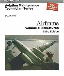 Airframe: Structures v. 1 (Aviation Maintenance Technician)