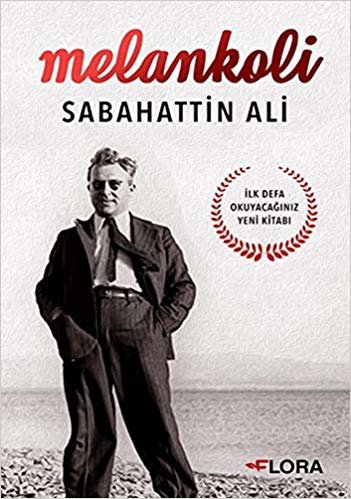 Melankoli Sabahattin Ali: İlk Defa Okuyacağınız Yeni Kitabı indir