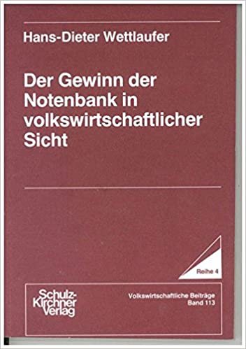indir   Der Gewinn der Notenbank in volkswirtschaftlicher Sicht (Wissenschaftliche Schriften / Reihe 4: Volkswirtschaftliche Beiträge) tamamen