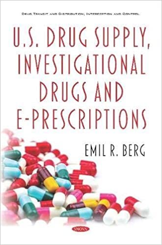U.S. Drug Supply, Investigational Drugs and E-Prescriptions indir