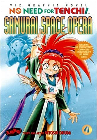 No Need For Tenchi!, Volume 4: Samurai Space Opera: Samurai Space Opera Vol 4