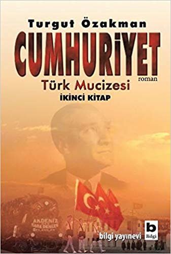 Cumhuriyet - Türk Mucizesi 2