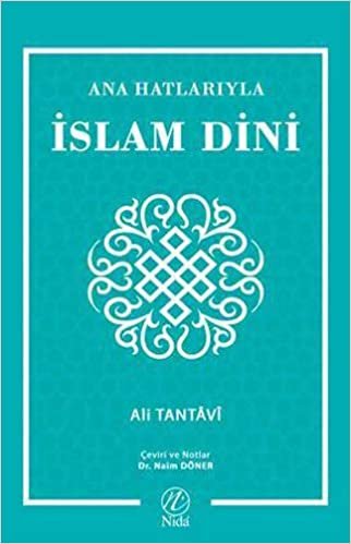 Ana Hatlarıyla İslam Dini