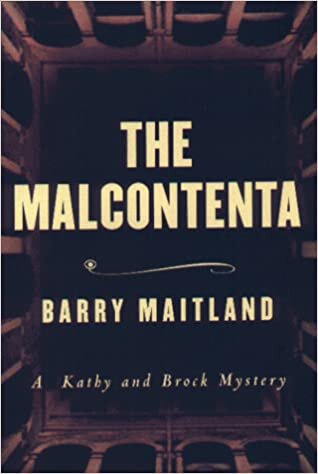 The Malcontenta: A Kathy Lolla and David Brock Mystery