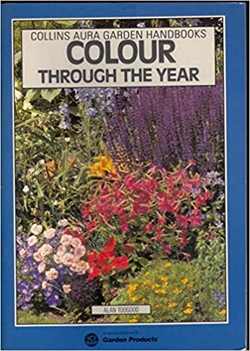 Colour Through the Year (Aura Garden Handbooks)