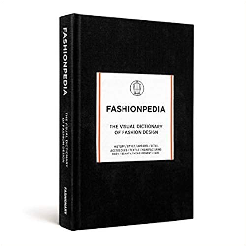 Fashionpedia: The Visual Dictionary of Fashion Design indir