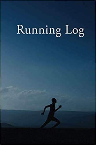 Running Log: Track and Record Runs - Runner's Journal - 6 x 9 Inches - 120 Pages