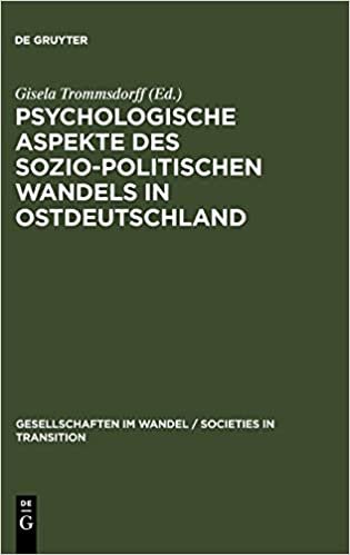 Psychologische Aspekte des sozio-politischen Wandels in Ostdeutschland (Gesellschaften im Wandel / Societies in Transition, Band 2)