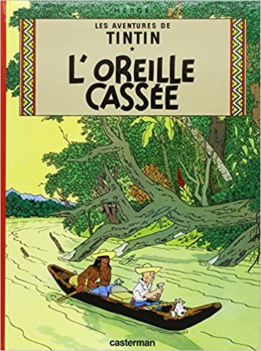 Les Aventures de Tintin 06: L'oreille cassee (Französische Originalausgabe)