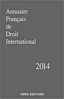 Annuaire Français de Droit International 2014 (Revues & Séries) indir