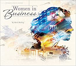 Women in Business (Women's Lives in History)