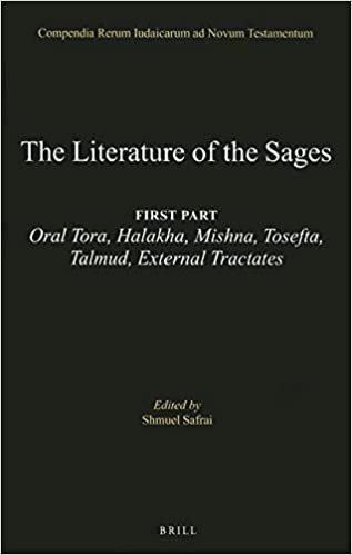 The Literature of the Jewish People in the Period of the Second Temple and the Talmud, Volume 3 the Literature of the Sages: First Part: Oral Tora, ... Rerum Iudaicarum Ad Novum Testamentum)
