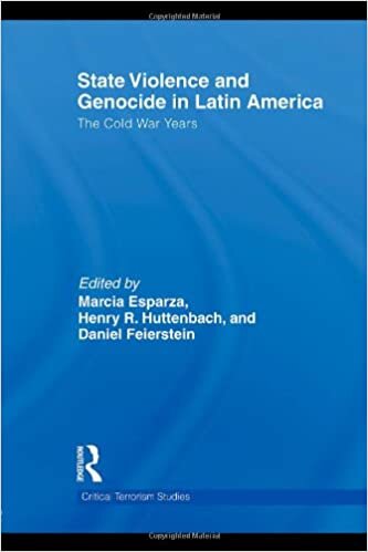 State Violence and Genocide in Latin America (Routledge Critical Terrorism Studies)