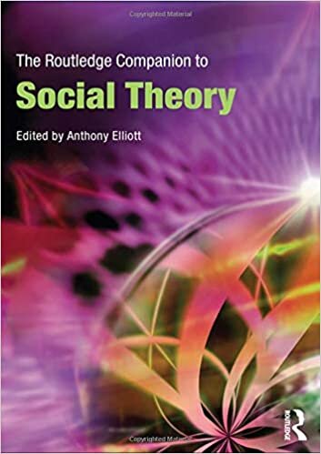 The Routledge Companion to Social Theory (Routledge Companions)