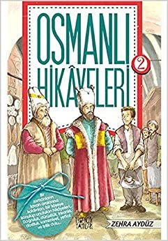 Osmanli Hikayeleri 2