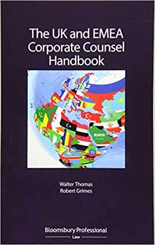 The UK and EMEA Corporate Counsel Handbook (Criminal Practice Series) indir