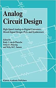 Analog Circuit Design: High-Speed Analog-to-Digital Converters, Mixed Signal Design; PLLs and Synthesizers indir
