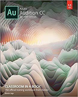 Adobe Audition CC Classroom in a Book (Classroom in a Book (Adobe)) indir