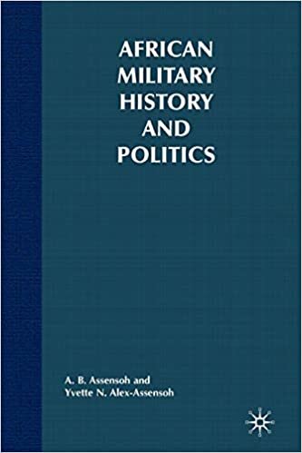 African Military History and Politics: Ideological Coups and Incursions, 1900-Present: Coups and Ideological Incursions, 1900-Present