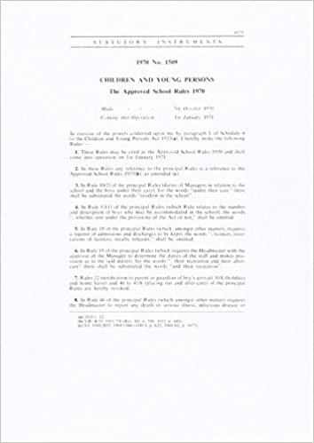 The Approved School Rules 1970: Children and Young Persons (Statutory Instruments)