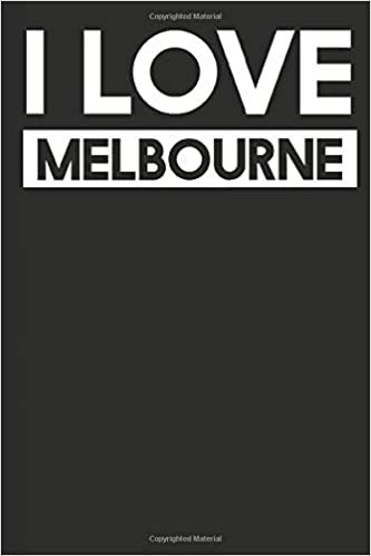 I Love Melbourne: A Notebook indir