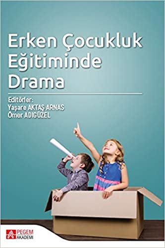 Erken Çocukluk Eğitiminde Drama