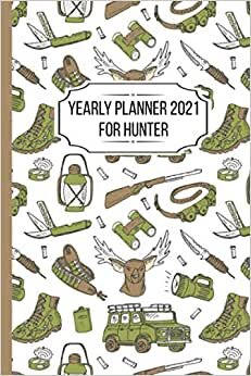 Yearly planner 2021 for hunter: weekly daily planner 2021 with space for notes, events and birthday reminder, Pocket calendar