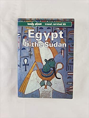 Egypt & the Sudan: A Travel Survival Kit (LONELY PLANET EGYPT)