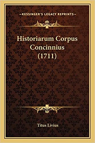 Historiarum Corpus Concinnius (1711)
