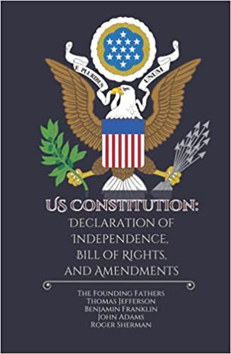 US Constitution: Declaration of Independence, Bill of Rights, and Amendments: Hardcover Collector Edition indir