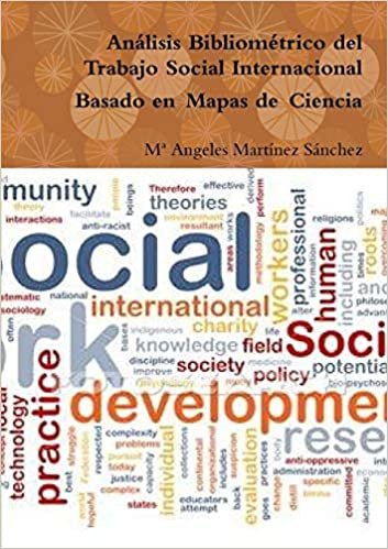 Análisis Bibliométrico del Trabajo Social Internacional Basado en Mapas de Ciencia indir