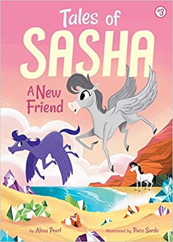 A New Friend (Tales of Sasha)